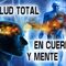 Salud total en cuerpo y mente - Conferencia 