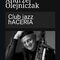 Andrzej Olejniczak Club jazz hACERIA